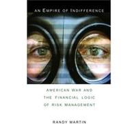 An Empire of Indifference by Randy Martin Randy Martin (Auteur)