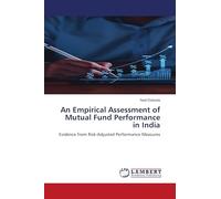 An Empirical Assessment of Mutual Fund Performance in India