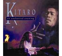 Kitaro - An Enchanted Evening