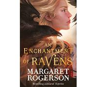 An Enchantment of Ravens – Best-seller instantané du New York Times