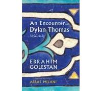 An Encounter With Dylan Thomas