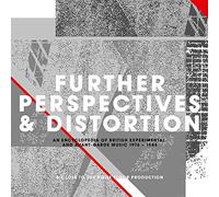 Various Artists Further Perspectives & Distortion: An Encyclopedia of Briti (CD)