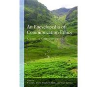 An Encyclopedia of Communication Ethics Inconnu (Auteur)