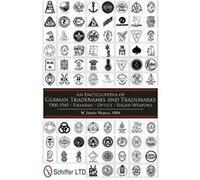 An Encyclopedia of German Tradenames and Trademarks 1900-1945: Firearms, Optics, Edged Weapons