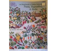 An Encyclopedia of Ribbon Embroidery: Fruits, Vegetables, and Herbs