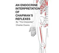 An Endocrine Interpretation of Chapman´s Reflexes