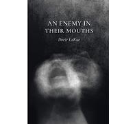 An Enemy In Their Mouths