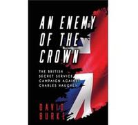 An Enemy of the Crown by David Burke David Burke (Auteur)