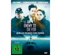 An Enemy to die for - Wenn aus Freunden Feinde werden
