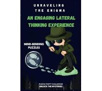 An Engaging Lateral Thinking Experience: Puzzle Your Way Through Captivating Lateral Challenges