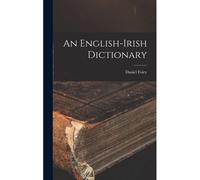 An English-Irish Dictionary