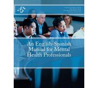 An English-Spanish Manual for Mental Health Professionals