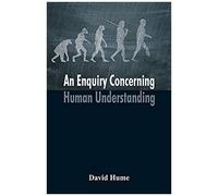 An Enquiry Concerning Human Understanding