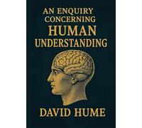 An Enquiry Concerning Human Understanding