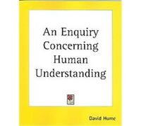 An Enquiry Concerning Human Understanding David Hume (Auteur)