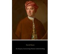An Enquiry Concerning Human Understanding (Illustrated)