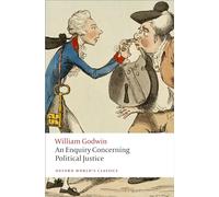 An Enquiry Concerning Political Justice