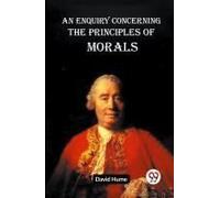 An Enquiry Concerning The Principles Of Morals