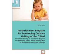 An Enrichment Program For Developing Creative Writing Of The Gifted