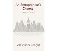 An Entrepreneur's Chance: Ideas From The Bench