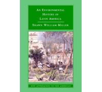 An Environmental History Of Latin America