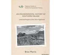 An Environmental History Of Southern Malawi