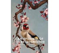 An Epidemic of Retrospective: Words That Change Us