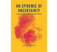 An Epidemic of Uncertainty - Jenny Trinitapoli - The University of Chicago Press - Livre en Anglais - Paperback Jenny TrinitapoliJenny Trinitapoli (Auteur)