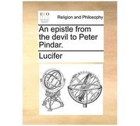 An Epistle From The Devil To Peter Pindar.