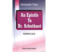 An Epistle To Dr. Arbuthnot