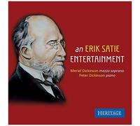 Meriel Dickinson - An Erik Satie Entertainment