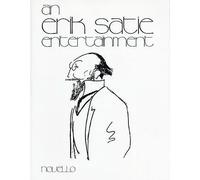 An Erik Satie Entertainment / Recueil