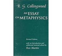 An Essay on Metaphysics R. G. (Robin George) Collingwood, Rex Martin (Auteur)