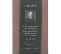 An Essay On The Nature And Conduct Of The Passions And Affections, With Illustrations On The Moral Sense