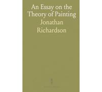 An Essay on the Theory of Painting