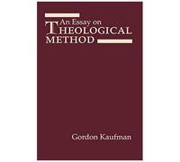 An Essay On Theological Method
