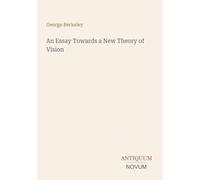 An Essay Towards a New Theory of Vision