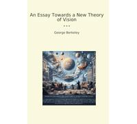 An Essay Towards a New Theory of Vision