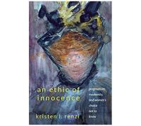 An Ethic Of Innocence