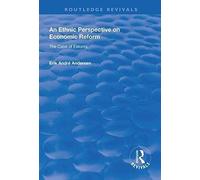 An Ethnic Perspective On Economic Reform: Case Of Estonia (Routledge Revivals)