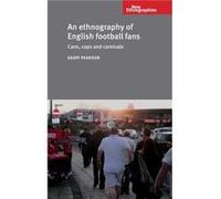 An Ethnography of English Football Fans by Geoff Pearson Geoff Pearson, (Auteur)