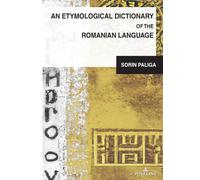 An Etymological Dictionary Of The Romanian Language