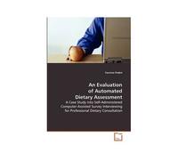An Evaluation Of Automated Dietary Assessment
