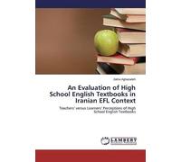 An Evaluation Of High School English Textbooks In Iranian Efl Context