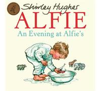 An Evening At Alfie's - Shirley Hughes - RHCP Digital - ebook (ePub) - Livre