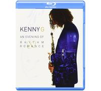 Kenny G An Evening Of Rhythm Romance - Blu-Ray