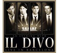 Il Divo - An Evening With Il Divo - Live in Barcelona [CD+DVD]