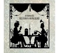 Amanda & Gaiman Palmer - An Evening With Neil Gaiman And Amanda Palmer [3Cd]