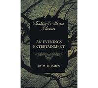 An Evenings Entertainment (Fantasy And Horror Classics)