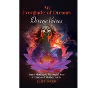 An Everglade Of Dreams - Divine Voices